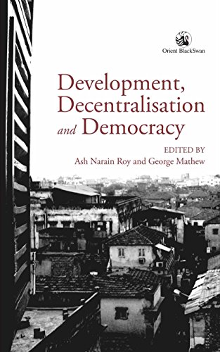 Stock image for Development, Decentralisation and Democracy for sale by Vedams eBooks (P) Ltd