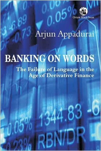 9788125060758: Banking on Words: The Failure of Language in the Age of Derivative Finance
