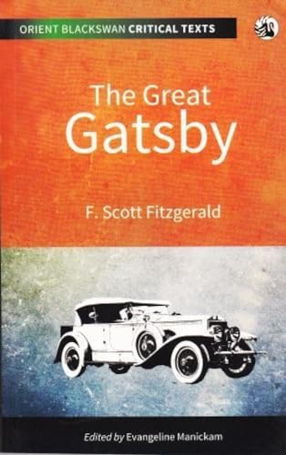 9788125062882: The Great Gatsby (Orient Blackswan Critical Texts)