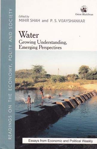 Imagen de archivo de Water: Growing Understanding, Emerging Perspectives a la venta por Vedams eBooks (P) Ltd