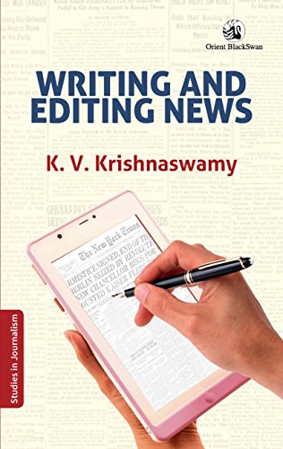 9788125064183: Writing And Editing News (Studies In Journalism)
