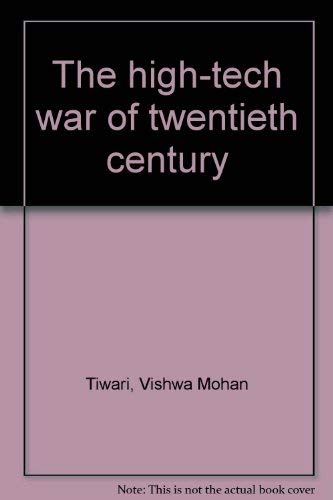 9788125901594: The high-tech war of twentieth century