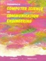 9788125906827: Fundamentals of Computer Science and Communication Engineering