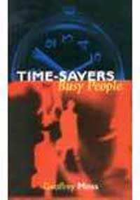 Time-savers for Busy People (9788125908555) by Moss, Geoffrey