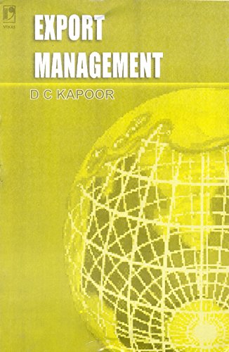 Stock image for Export Management [Paperback] D C Kapoor [Paperback] [Jan 01, 2017] D C Kapoor for sale by medimops