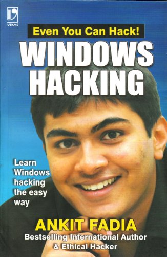 Stock image for Window Hacking: Learn Windows Hacking the Easy Way (Even You Can Hack!) for sale by Greener Books