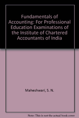 Stock image for Fundamentals of Accounting: For Professional Education Examinations of the Institute of Chartered Accountants of India for sale by WorldofBooks