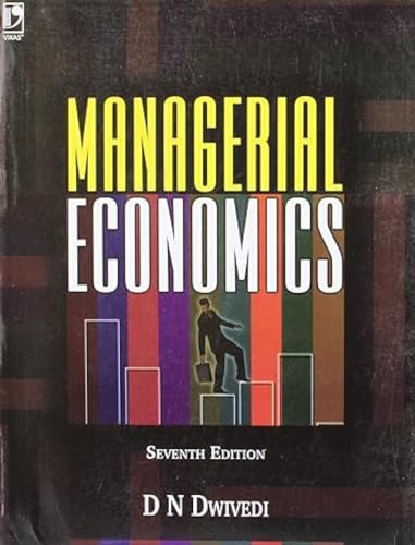 Beispielbild fr Managerial Economics,Dwivedi zum Verkauf von Blackwell's