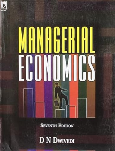 Imagen de archivo de Managerial Economics,Dwivedi a la venta por Blackwell's