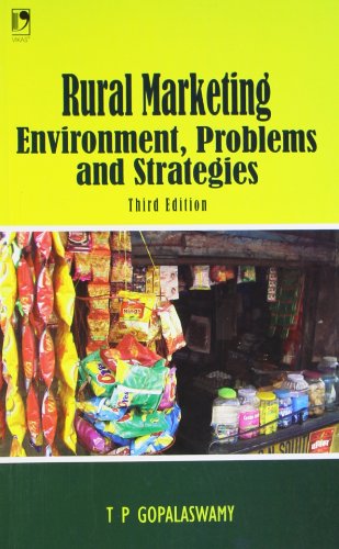 9788125930976: Rural Marketing - Environment, Problems And Strategies - 3Rd Edn [Paperback] [Jan 01, 2009] T.P. Gopalaswamy