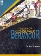 Stock image for Theory Of Consumer Behaviour [Paperback] Dr Shri Prakash for sale by dsmbooks