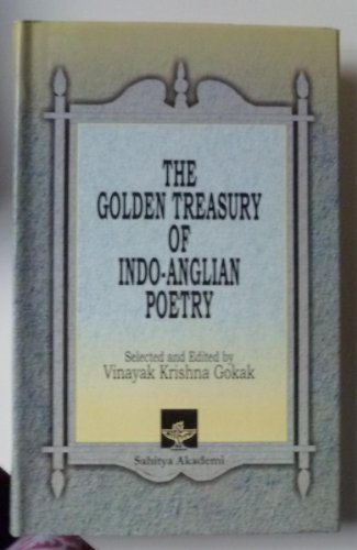 Stock image for The Golden Treasury of Indo-Anglian Poetry ; 1828-1965 for sale by Hanselled Books