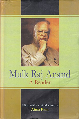 9788126021734: Mulk Raj Anand, A Reader ; Selections from His Fictional and Non-Fictional Writings