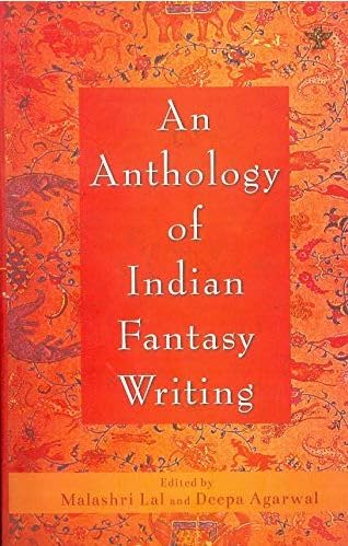Stock image for AN ANTHLOGY OF INDIAN FANTASY WRITING for sale by Books Puddle