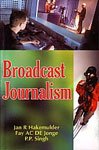 Stock image for Broadcast Journalism for sale by Books in my Basket