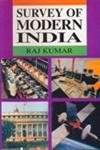 Surnvey of Modern India (9788126101658) by Raj Kumar