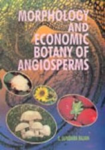 9788126103027: Morphology and Economic Botany of Angiosperms
