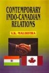 Beispielbild fr Contemporary Indo Canadian Relations zum Verkauf von Books in my Basket