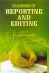 9788126104444: Handbook of Reporting and Editing