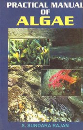 9788126106493: Practical Manual of Algae