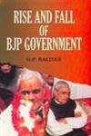 9788126107186: Rise and fall of BJP goverment