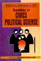 Stock image for Encyclopaedia Of Teaching Of Civics Political Science 4 Vol Set for sale by Books in my Basket