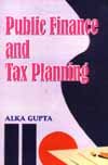 9788126109913: Public Finance and Tax Planning