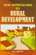 9788126111121: New approaches to rural development