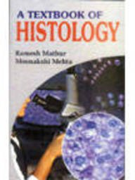 9788126111657: A Textbook of Histology