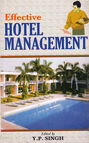 Stock image for Effective Hotel Management for sale by Books in my Basket