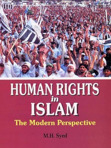 Human Rights in Islam: The Modern Perspective, 2 Vols