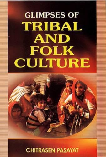 9788126115686: Glimpses of Tribal and Folk Culture