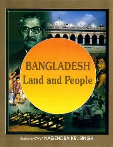 9788126115709: Bangladesh: Land and People