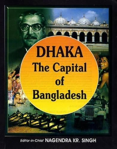 Stock image for Dhaka: The Capital Of Bangladesh for sale by Books in my Basket