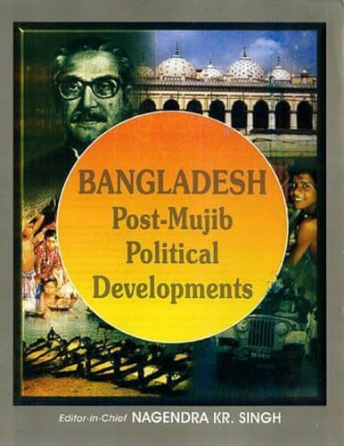 Stock image for Bangladesh: Post Mujib Political Developments for sale by Books in my Basket