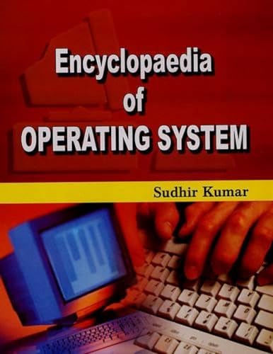 Encyclopaedia of Operating System, 3 Vols