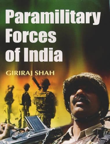 Imagen de archivo de Paramilitary Forces Of India Set Of 2 Vols a la venta por Books in my Basket