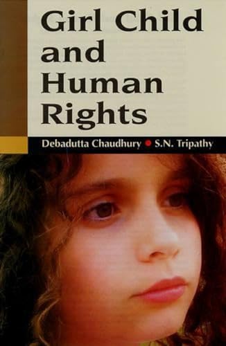 Imagen de archivo de Girl Child and Human Rights a la venta por Blackwell's