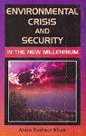 9788126121786: ENVIRONMENTAL CRISIS AND SECURITY IN THE NEW MILLENNIUM