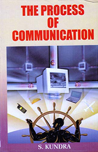 9788126124367: The Process Of Communication