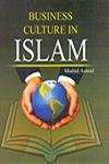 Stock image for Business Culture In Islam for sale by Books in my Basket