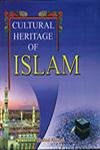 Stock image for Cultural Heritage of Islam for sale by Books in my Basket