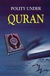 Stock image for Polity Under Quran for sale by Books in my Basket