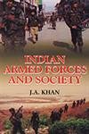 9788126129898: Indian Armed forces and Society (Set of 2 Vols.)