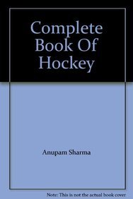9788126130115: COMPLETE BOOK OF HOCKEY