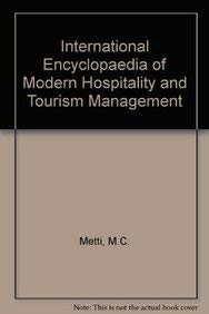 Stock image for International Encyclopedia Of Modern Hospitality And Tourism Management 25 Vol Set for sale by Books in my Basket