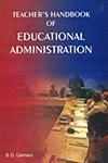 Stock image for TeacherS Handbook Of Educational Administration for sale by Books in my Basket