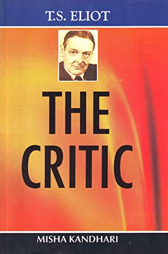 Stock image for T.S. Eliot The Critic for sale by Books in my Basket