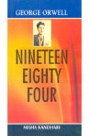Stock image for George Orwell :Nineteen Eighty Four for sale by Books in my Basket