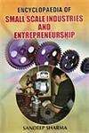 Stock image for Encyclopaedia Of Small Scale Industries And Entrepreneurship 3vol Set for sale by Books in my Basket